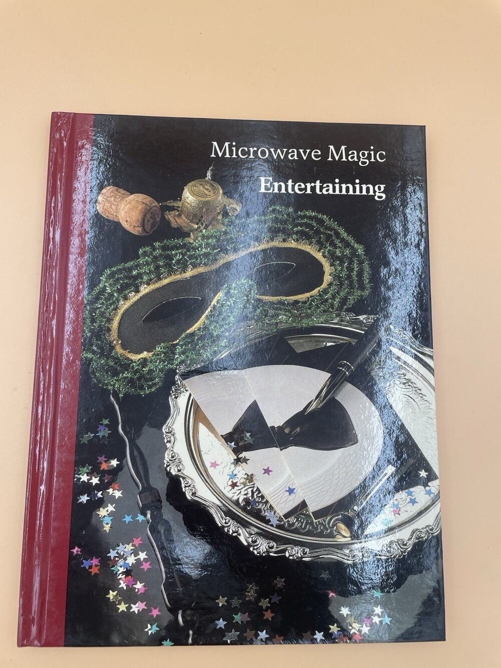 Microwave Magic: ENTERTAINING Volume 25 of Series Recipes . Vintage 1988
